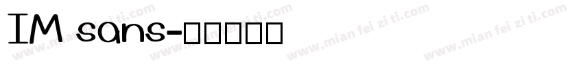 IM sans字体转换